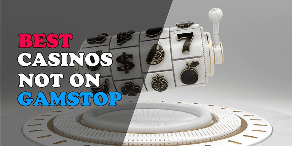Exploring Casinos That Are Not on Gamstop 1277987580